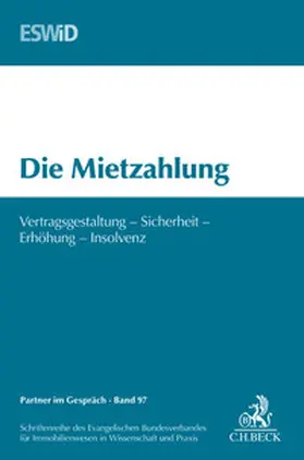 Evangelischer Bundesverband für Immobilienwesen in Wissenschaft und Praxi |  Die Mietzahlung | Buch |  Sack Fachmedien