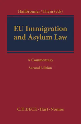Hailbronner / Thym |  EU Immigration and Asylum Law | Buch |  Sack Fachmedien