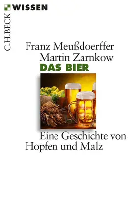 Meußdoerffer / Zarnkow |  Das Bier | eBook | Sack Fachmedien