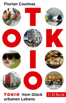Coulmas | Tokio | Buch | 978-3-406-66689-6 | sack.de