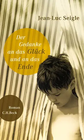 Seigle |  Der Gedanke an das Glück und an das Ende | eBook | Sack Fachmedien