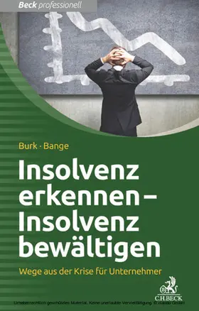 Burk / Bange |  Insolvenz erkennen - Insolvenz bewältigen | eBook | Sack Fachmedien