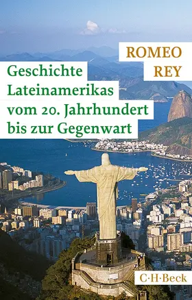 Rey |  Geschichte Lateinamerikas vom 20. Jahrhundert bis zur Gegenwart | Buch |  Sack Fachmedien