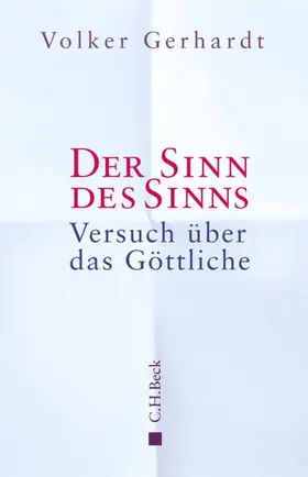 Gerhardt |  Der Sinn des Sinns | eBook | Sack Fachmedien