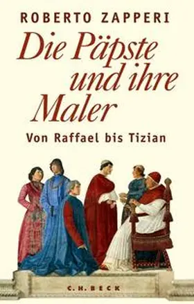 Zapperi |  Die Päpste und ihre Maler | Buch |  Sack Fachmedien