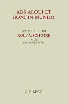 Geimer / Kaissis / Thümmel |  Ars aequi et boni in mundo | Buch |  Sack Fachmedien