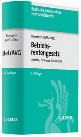Blomeyer / Otto / Rolfs | Betriebsrentengesetz | Buch | 978-3-406-67375-7 | sack.de