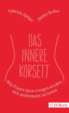 Kerber / Häfner |  Das innere Korsett | eBook | Sack Fachmedien