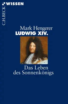 Hengerer | Ludwig XIV. | Buch | 978-3-406-67551-5 | sack.de