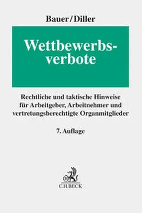 Bauer / Diller | Wettbewerbsverbote | Buch | 978-3-406-67943-8 | sack.de