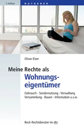 Elzer |  Meine Rechte als Wohnungseigentümer | eBook | Sack Fachmedien