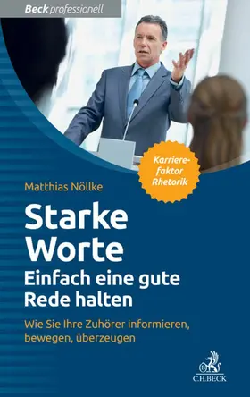 Nöllke |  Starke Worte - Einfach eine gute Rede halten | eBook | Sack Fachmedien