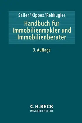 Sailer / Kippes / Rehkugler |  Handbuch für Immobilienmakler und Immobilienberater | Buch |  Sack Fachmedien