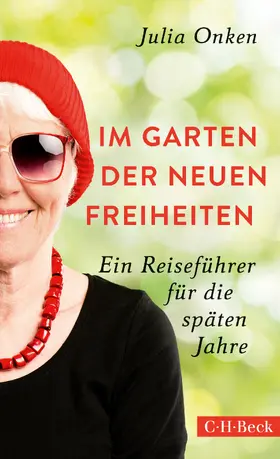 Onken |  Im Garten der neuen Freiheiten | Buch |  Sack Fachmedien