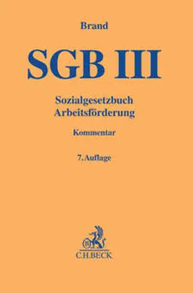 Brand |  Sozialgesetzbuch Arbeitsförderung | Buch |  Sack Fachmedien