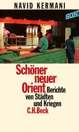 Kermani |  Schöner neuer Orient | Buch |  Sack Fachmedien