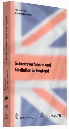 Andrews / Landbrecht |  Schiedsverfahren und Mediation in England | Buch |  Sack Fachmedien