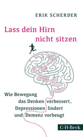 Scherder | Lass dein Hirn nicht sitzen | Buch | 978-3-406-68872-0 | www2.sack.de