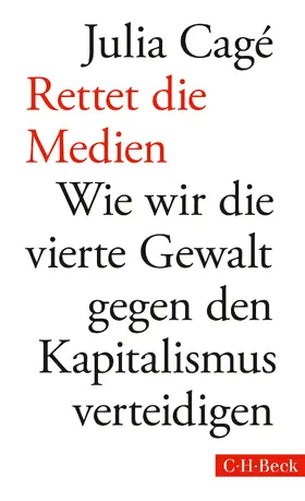 Cagé |  Rettet die Medien | Buch |  Sack Fachmedien