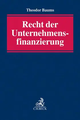 Baums |  Recht der Unternehmensfinanzierung | Buch |  Sack Fachmedien