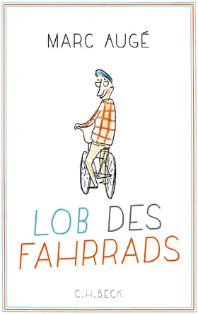 Augé |  Lob des Fahrrads | Buch |  Sack Fachmedien