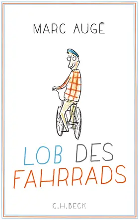 Augé |  Lob des Fahrrads | eBook | Sack Fachmedien