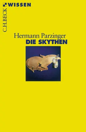 Parzinger |  Die Skythen
9783406690945
9783406688782
9783406690303
9783406698378
9783406625084
9783406696770
9783406687983
9783406689536
9783406622724
9783406693304
9783406692703
9783406688249
9783406687433
9783406688065
9783406679155
9783406692376
9783406692765
9783406692871
9783406692772
9783406691386
9783406690815
9783406688287
9783406688591
9783406688300
9783406688577
9783406688553
9783406688393
9783406688652
9783406691577
9783406692277
9783406688638
9783406692116
9783406689383
9783406688201
9783406688690
9783406692086
9783406688515
9783406688614
9783406686337
9783406688829
9783406690723
9783406688539 | eBook | Sack Fachmedien