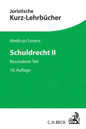 Medicus / Lorenz |  Schuldrecht II | Buch |  Sack Fachmedien