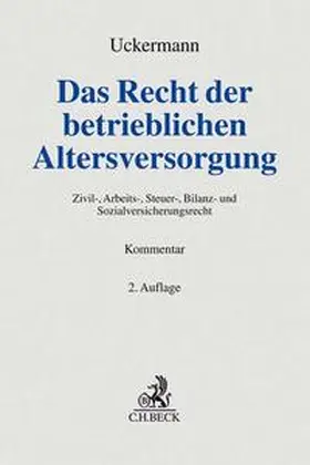 Uckermann |  Das Recht der betrieblichen Altersversorgung | Buch |  Sack Fachmedien