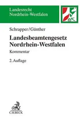 Schrapper / Günther |  Landesbeamtengesetz Nordrhein-Westfalen (LBG NRW) | Buch |  Sack Fachmedien