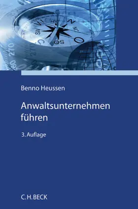 Heussen |  Anwaltsunternehmen führen | eBook | Sack Fachmedien