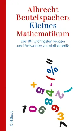 Beutelspacher |  Albrecht Beutelspachers Kleines Mathematikum | Buch |  Sack Fachmedien