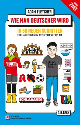 Fletcher |  Wie man Deutscher wird - Folge 2: in 50 neuen Schritten | eBook | Sack Fachmedien