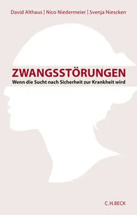 Althaus / Niedermeier / Niescken |  Zwangsstörungen | Buch |  Sack Fachmedien