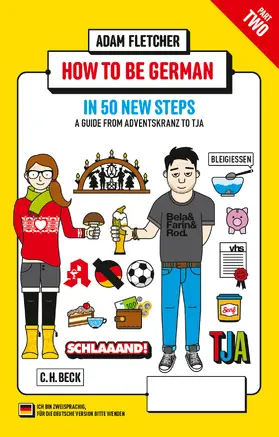 Fletcher |  How to be German - Part 2: in 50 new steps | eBook | Sack Fachmedien