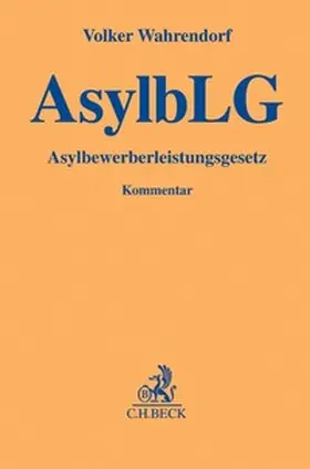 Wahrendorf |  Asybewerberleistungsgesetz. AsylbLG | Buch |  Sack Fachmedien
