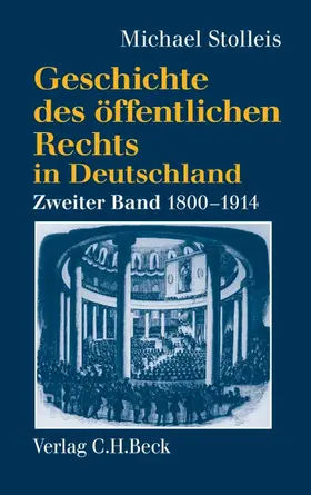 Stolleis |  Geschichte des öffentlichen Rechts in Deutschland Bd. 2: Staatsrechtslehre und Verwaltungswissenschaft 1800-1914 | eBook | Sack Fachmedien