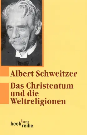 Schweitzer |  Das Christentum und die Weltreligionen | eBook | Sack Fachmedien