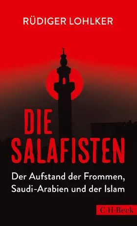 Lohlker |  Die Salafisten | Buch |  Sack Fachmedien