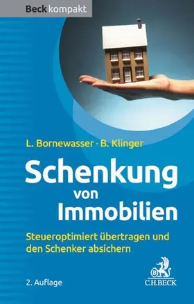 Bornewasser / Klinger |  Schenkung von Immobilien | eBook | Sack Fachmedien