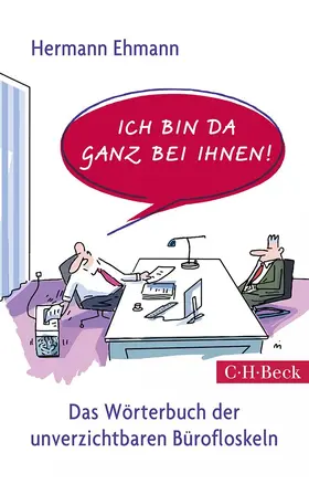 Ehmann |  Ich bin da ganz bei Ihnen! | Buch |  Sack Fachmedien