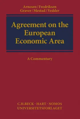 Arnesen / Fredriksen / Graver |  Agreement on the European Economic Area | Buch |  Sack Fachmedien