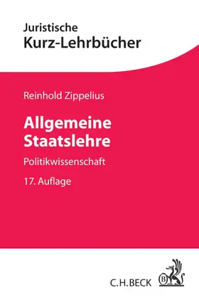 Zippelius |  Allgemeine Staatslehre | Buch |  Sack Fachmedien