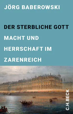 Baberowski |  Der sterbliche Gott | Buch |  Sack Fachmedien