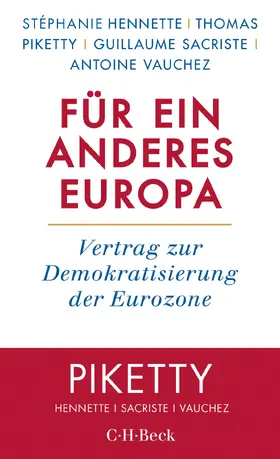 Hennette / Piketty / Sacriste |  Für ein anderes Europa | Buch |  Sack Fachmedien