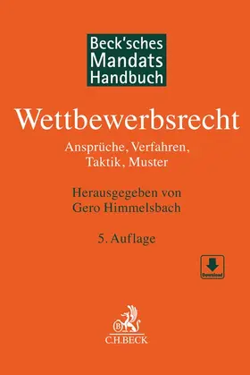 Himmelsbach |  Beck'sches Mandatshandbuch Wettbewerbsrecht | Buch |  Sack Fachmedien