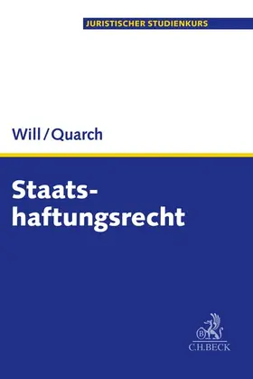 Will / Quarch |  Staatshaftungsrecht | Buch |  Sack Fachmedien