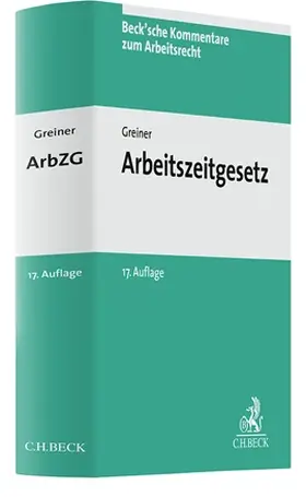 Greiner |  Arbeitszeitgesetz: ArbZG | Buch |  Sack Fachmedien