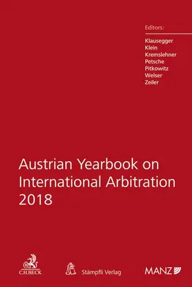 Klausegger / Klein / Kremslehner |  Austrian Yearbook on International Arbitration 2018 | Buch |  Sack Fachmedien