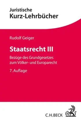 Geiger |  Staatsrecht III | Buch |  Sack Fachmedien